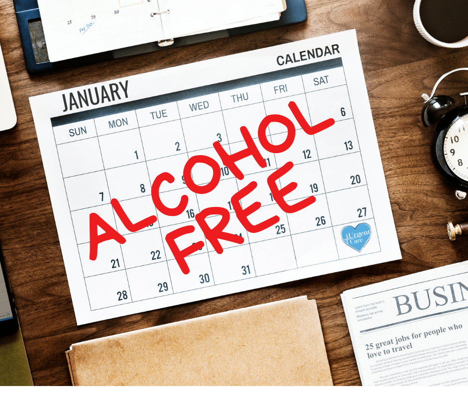 A January calendar reads: alcohol free