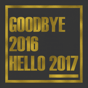 A sign reads goodbye 2016 hello 2017